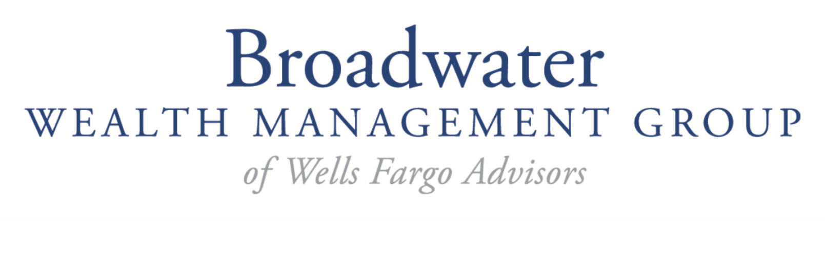 Broadwater Wealth Management Group of Wells Fargo Advisors 